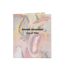 Load image into Gallery viewer, Ahmed Alsoudani: Cut of Time