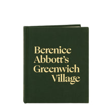 Load image into Gallery viewer, Berenice Abbott&#39;s Greenwich Village