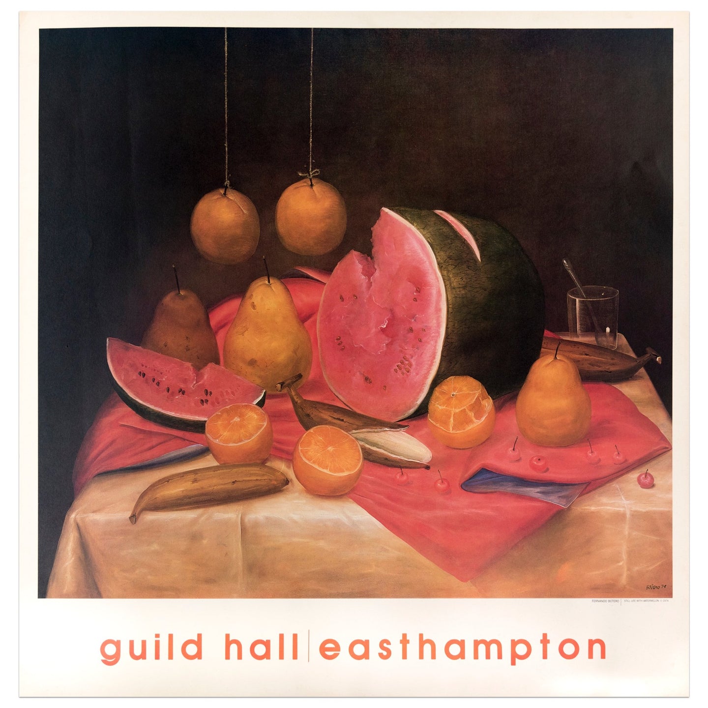 Guild Hall poster of a still life fruit scene featuring a sliced watermelon, pears, oranges, and bananas