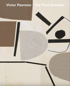 Victor Pasmore: The Final Decades