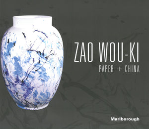 Zao Wou-Ki: Paper and China